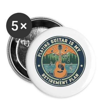 Guitar Retirement Plan Guitarist Quote - Buttons large 2.2''/56 mm (5-pack) - white - Front
