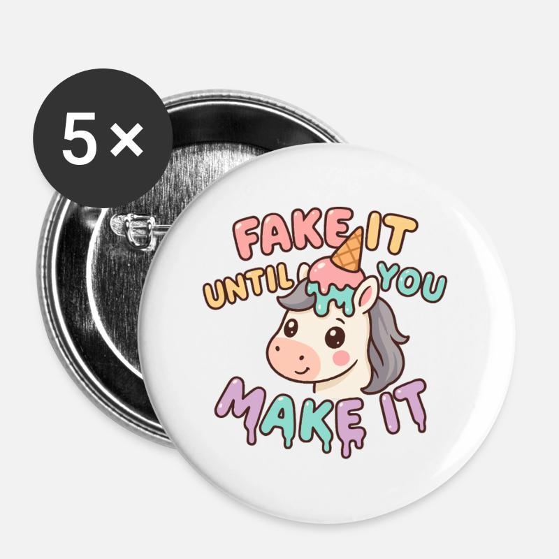 Kawaii Unicorn Motivational Funny – Fake it until yo - Buttons large 2.2''/56 mm (5-pack) - white