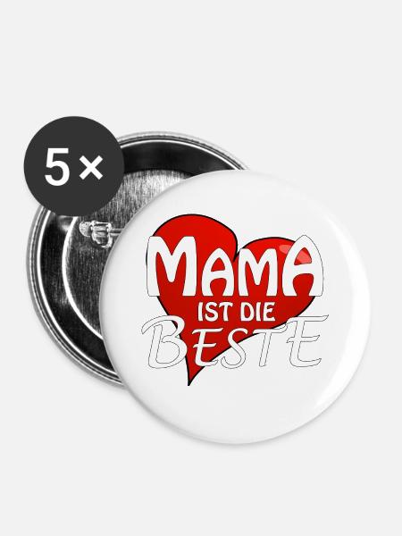 MAMA IST DIE BESTE - Buttons groß 56 mm (5er Pack) - Weiß