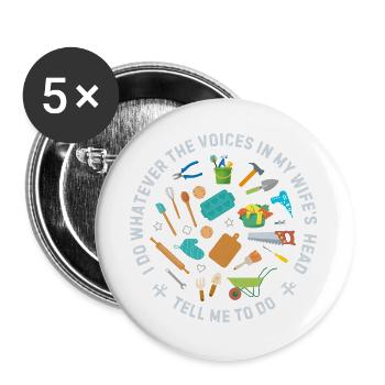 I_do_Anything_for_Wife_5 - Buttons large 2.2''/56 mm (5-pack) - white - Front