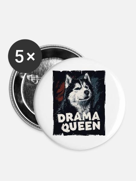 Husky Drama Queen - Buttons groß 56 mm (5er Pack) - Weiß