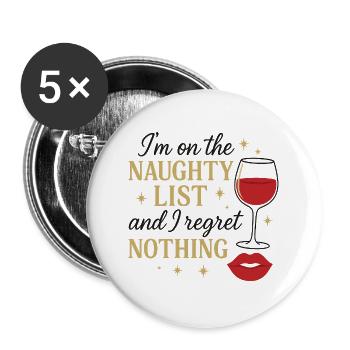 I'm on the Naughty List – Funny Christmas Shirt - Buttons large 2.2''/56 mm (5-pack) - white - Front
