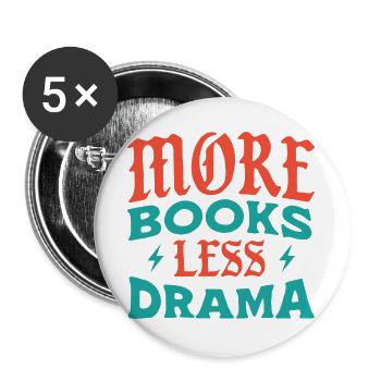 Plus de livres, moins de drame - Lot de 5 grands badges (56 mm) - blanc - Devant
