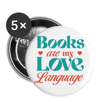 Books are my Love Language - Buttons large 2.2''/56 mm (5-pack) - white - Front