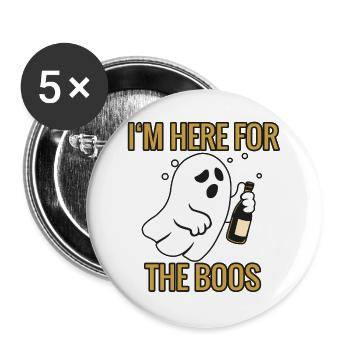 Here for the boos - Halloween 2025 - Buttons large 2.2''/56 mm (5-pack) - white - Front