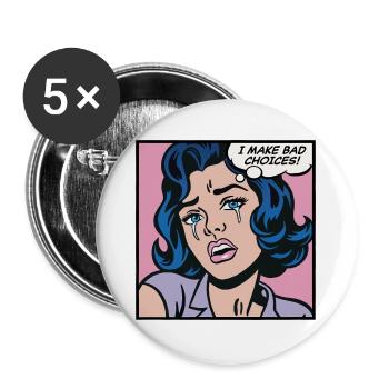 Je fais de mauvais choix. Fille pop art - Lot de 5 grands badges (56 mm) - blanc - Devant