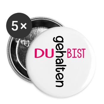 DU BIST GEHALTEN KIRCHE - Buttons groß 56 mm (5er Pack) - Weiß - Vorne