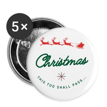 Noël passera - Défilé du Père Noël Humour - Lot de 5 grands badges (56 mm) - blanc - Devant