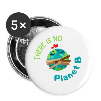 There is no Planet B – ecological graphics with the Earth - Buttons large 2.2''/56 mm (5-pack) - white - Front