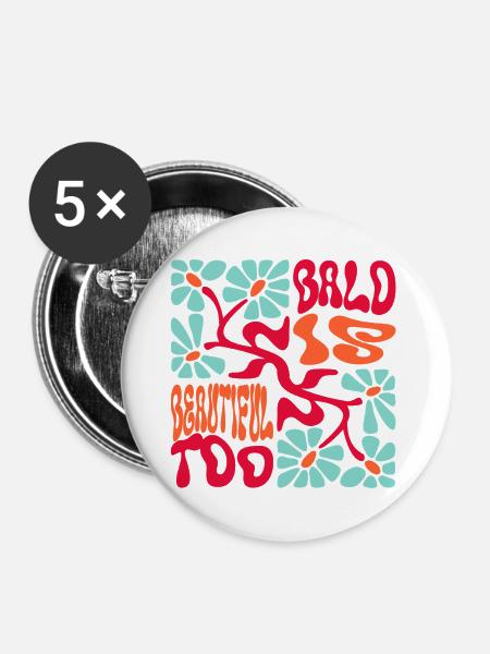Kahl ist schön - Buttons groß 56 mm (5er Pack) - Weiß