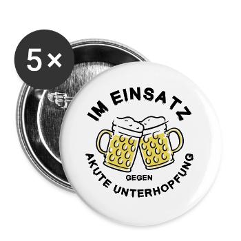 Unterhopfung Einsatz – Stammtisch Bier Spruch - Buttons groß 56 mm (5er Pack) - Weiß - Vorne