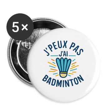 Ich kann nicht Badminton haben - Buttons groß 56 mm (5er Pack) - Weiß - Vorne