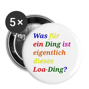 Loa thing? – Funny pun - Buttons large 2.2''/56 mm (5-pack) - white - Front