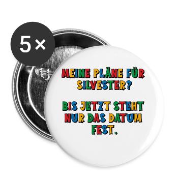 My New Year's Eve plans - the date is set - Buttons large 2.2''/56 mm (5-pack) - white - Front