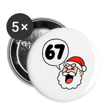Santa ruft 67! - Buttons groß 56 mm (5er Pack) - Weiß - Vorne