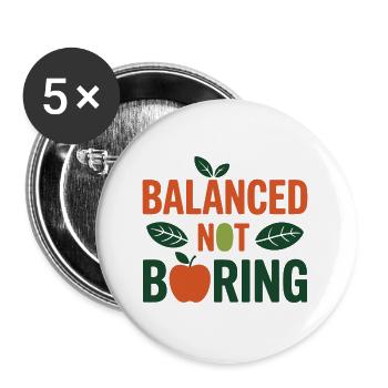 Balanced Not Boring Dietitian Professional  - Buttons large 2.2''/56 mm (5-pack) - white - Front
