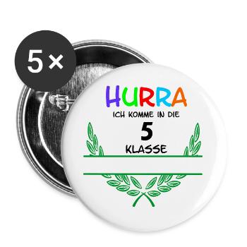 HURRA ich komme in die 5. Klasse – Namensraum - Buttons groß 56 mm (5er Pack) - Weiß - Vorne
