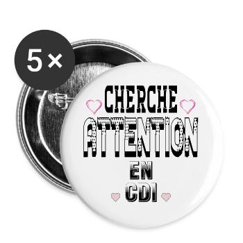 Cherche Attention en CDI - Lot de 5 grands badges (56 mm) - blanc - Devant