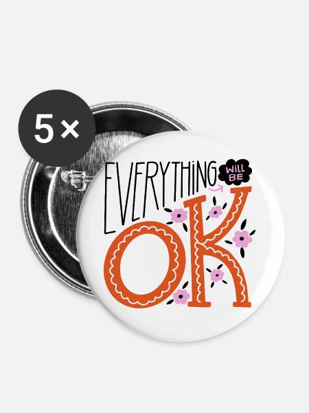 Alles wird gut – Motivierendes Statement-Design - Buttons groß 56 mm (5er Pack) - Weiß