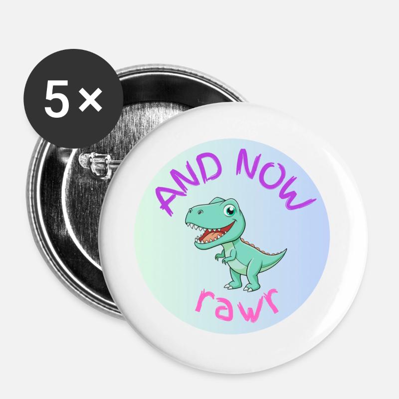 UND JETZT RAWR - Dino - Buttons groß 56 mm (5er Pack) - Weiß