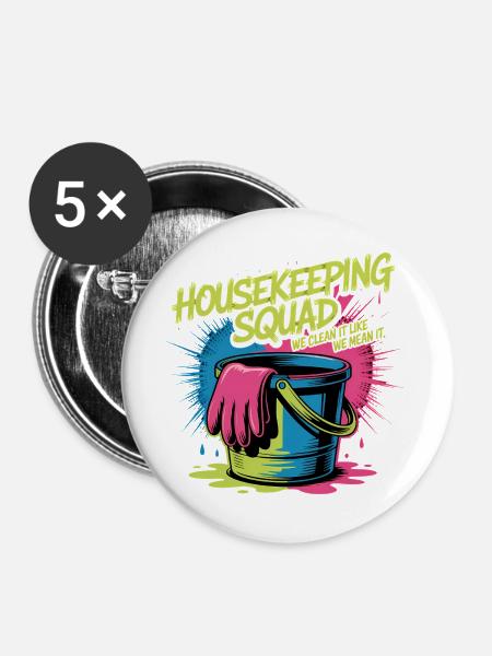 Lustiges Putzen Design - Buttons groß 56 mm (5er Pack) - Weiß