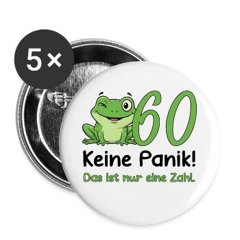 60 Geburtstag Design – Keine Panik! Lustig Frosch - Buttons groß 56 mm (5er Pack) - Weiß - Vorne