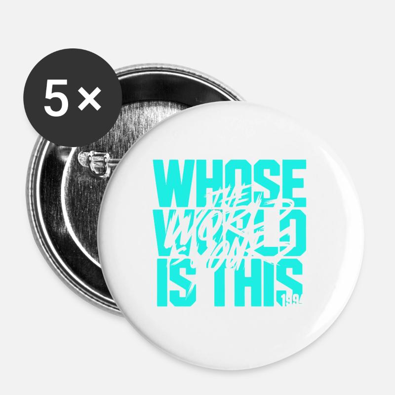 Who Owns This World 1994 - Buttons large 2.2''/56 mm (5-pack) - white
