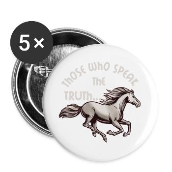 Le cheval et la Vérité - Lot de 5 grands badges (56 mm) - blanc - Devant
