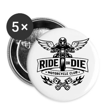 Ride or die - Motorcycle club - Buttons large 2.2''/56 mm (5-pack) - white - Front