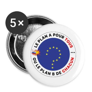 Europe_le_plan_A_pour_tous - Lot de 5 grands badges (56 mm) - blanc - Devant