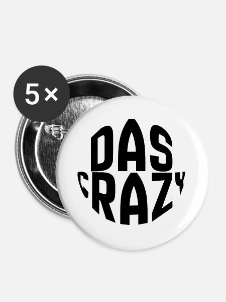 Das crazy!  - Buttons groß 56 mm (5er Pack) - Weiß