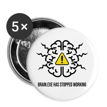 BRAIN.EXE HAT AUFGEHÖRT ZU FUNKTIONIEREN - Gehirnversagen NEIN - Buttons groß 56 mm (5er Pack) - Weiß - Vorne