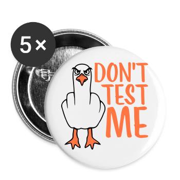 Ne me teste pas mouette oiseau coquine doigt d’honneur maléfique - Lot de 5 grands badges (56 mm) - blanc - Devant