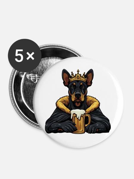 Dobermann Hund Bier König - Buttons groß 56 mm (5er Pack) - Weiß