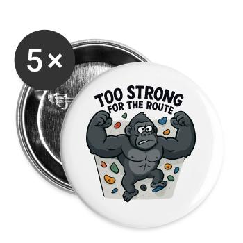 Bouldering Shirt Funny – Gorilla "Too Strong" - Buttons large 2.2''/56 mm (5-pack) - white - Front
