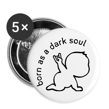 born as a dark soul - Buttons groß 56 mm (5er Pack) - Weiß - Vorne