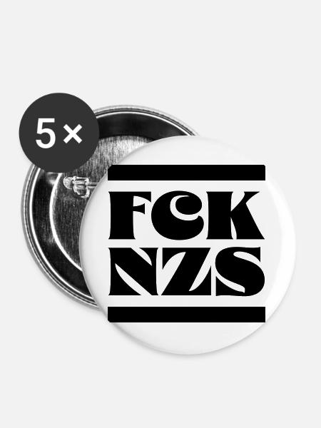 Fck Nzs - Buttons groß 56 mm (5er Pack) - Weiß