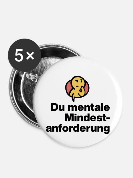 DU MENTALE MINDSTFORDERUNG. SARKASMUS GESCHENK - Buttons groß 56 mm (5er Pack) - Weiß