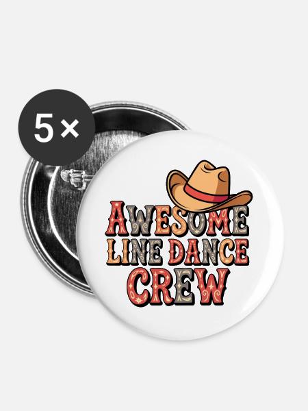 Awesome Line Dance Crew - Buttons groß 56 mm (5er Pack) - Weiß