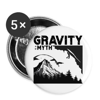 Gravity is a myth - Buttons groß 56 mm (5er Pack) - Weiß - Vorne