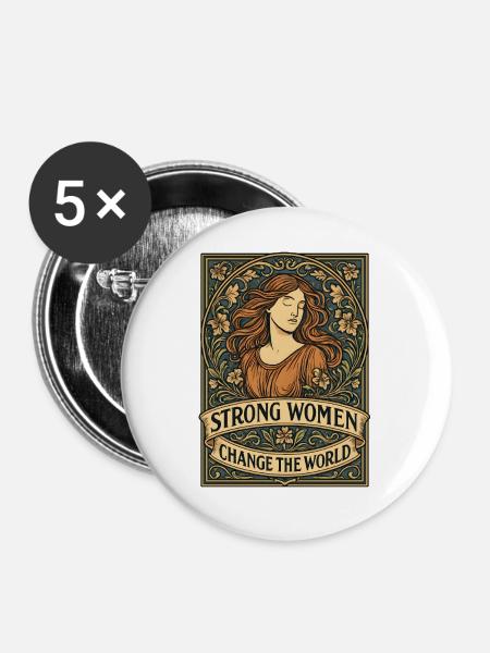 Starke Frauen Verändern Die Welt - Buttons groß 56 mm (5er Pack) - Weiß