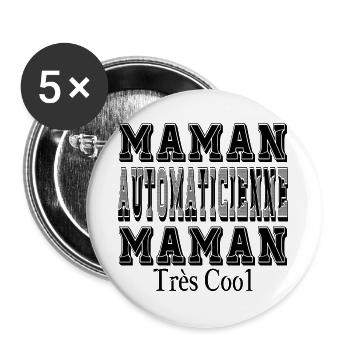 Maman Automaticienne Maman Très Cool - Lot de 5 grands badges (56 mm) - blanc - Devant