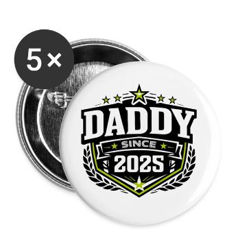 Papa seit 2025 – Proud Dad Design - Buttons groß 56 mm (5er Pack) - Weiß - Vorne