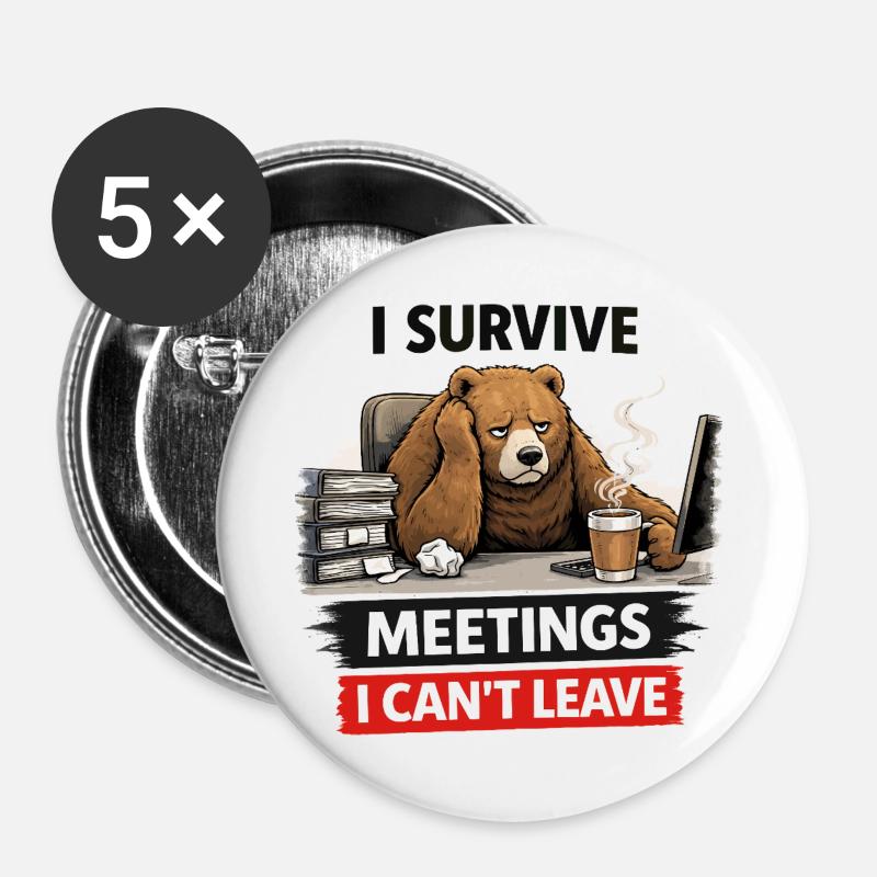 Survive Meetings Bear Desk Coffee - Lot de 5 grands badges (56 mm) - blanc