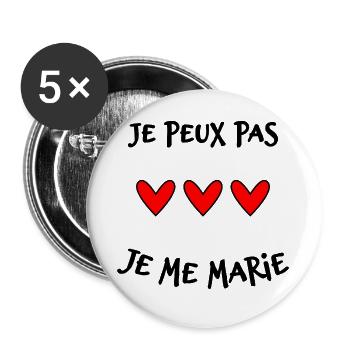 JE PEUX PAS. MARIE. FUTUR MARIE. EVJF. TEAM. TEAM  - Lot de 5 grands badges (56 mm) - blanc - Devant