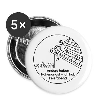Dachdecker Höhenangst Feierabend - Buttons groß 56 mm (5er Pack) - Weiß - Vorne