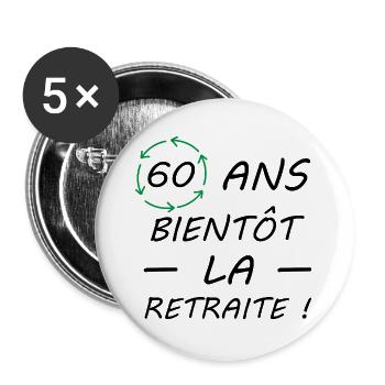 anniversaire humour 60 ans Cadeau - Lot de 5 grands badges (56 mm) - blanc - Devant
