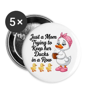 Mom tries to keep her ducks in line - Buttons large 2.2''/56 mm (5-pack) - white - Front