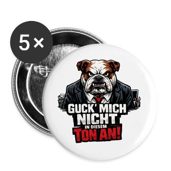 Guck Mich Nicht In Diesem Ton An Dogge - Buttons groß 56 mm (5er Pack) - Weiß - Vorne