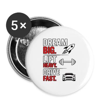 Dream Big Lift Heavy Drive Fast Gym Design - Buttons large 2.2''/56 mm (5-pack) - white - Front